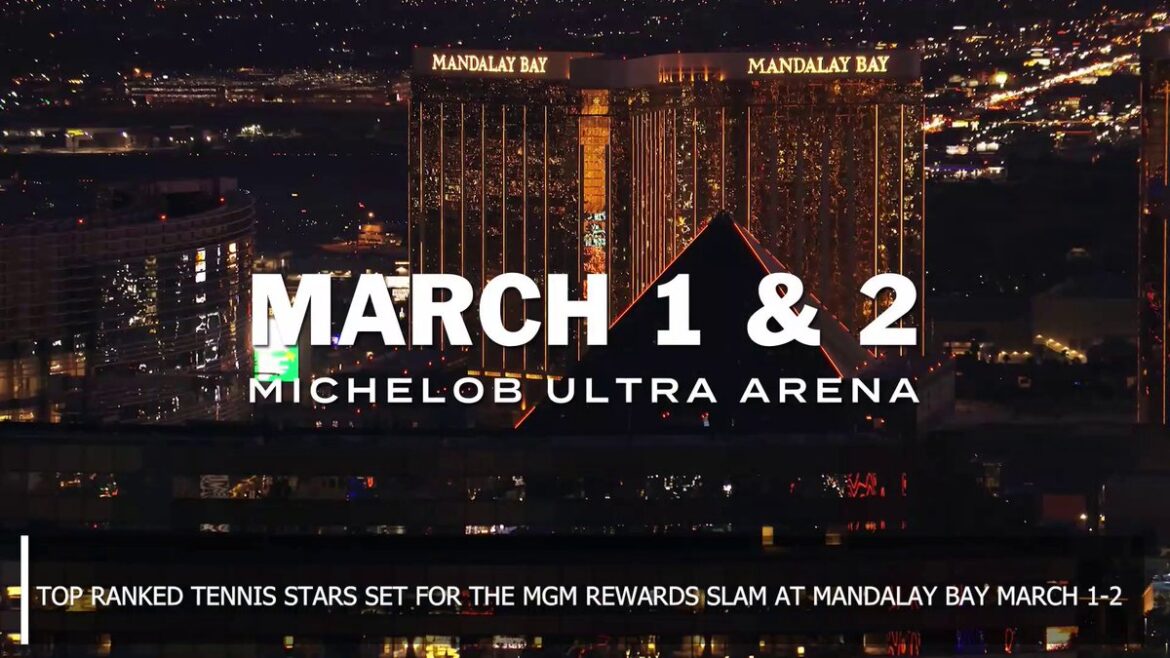 MGM Resorts International Hosts “The MGM Rewards Slam” March 1-2 in Las Vegas Featuring World’s Top Players Including Jannik Sinner, Aryna Sabalenka and Naomi Osaka